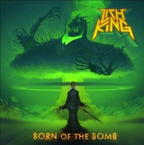 Lich King - Born of the Bomb (2012)