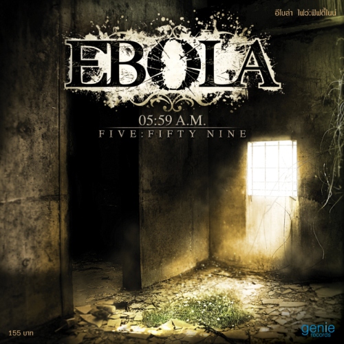 Ebola - 05:59 A.M. (Five:Fifty Nine) (2010)