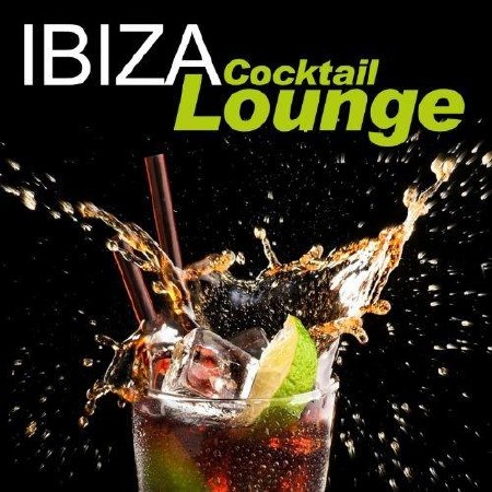 Ibiza Cocktail Lounge (2012)