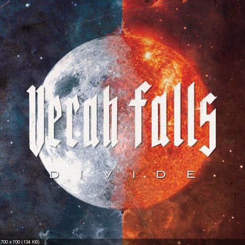 Verah Falls – Divide [New Song] (2012)