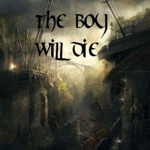 The Boy Will Die - It Has Begun (Single) (2012)