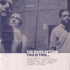 The Mark Of Cain - This Is This (2001)