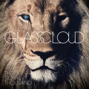 Glass Cloud - The Royal Thousand (2012)