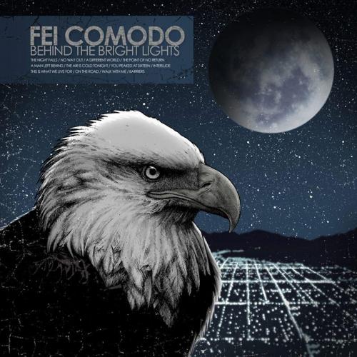 Fei Comodo - Behind the Bright Lights (2012)