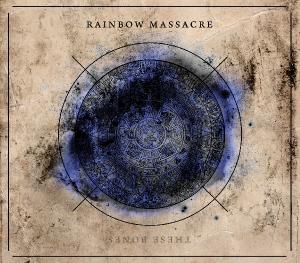 Rainbow Massacre - These Bones [EP] (2012)