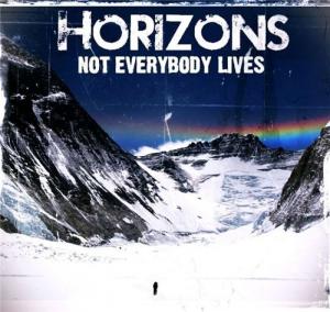 Horizons - Not Everybody Lives (2012)