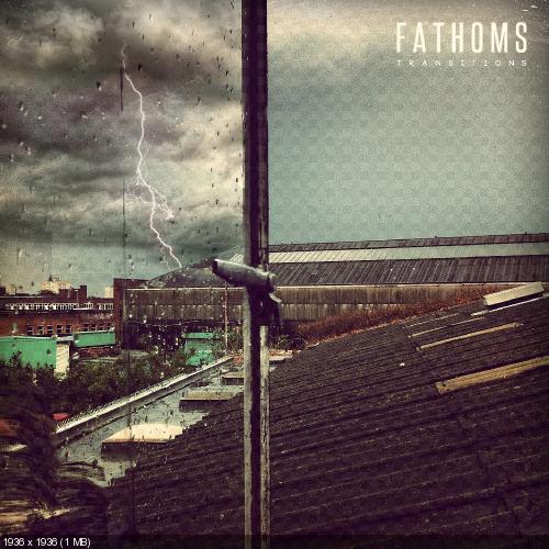 Fathoms - Transitions [EP] (2012)