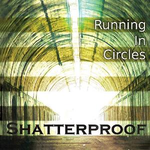 Shatterproof - Running in Circles [EP] (2012)