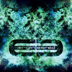 The Engineered - Identities [EP] (2012)