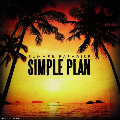 Simple Plan - Summer Paradise EP (2012)