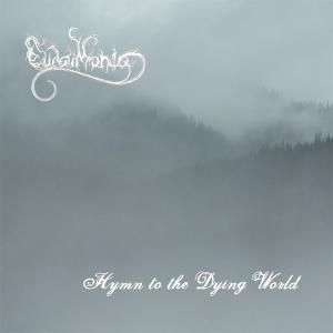 Eudaimonia - Hymn to the Dying World (2012)