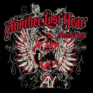 Another Lost Year - Better Days (2012)