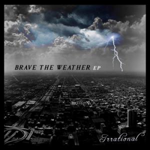 Irrational - Brave the Weather [EP] (2008)