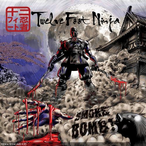 Twelve Foot Ninja - Smoke Bomb! [EP] (2010)