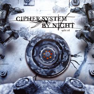 Cipher System / By Night - Split CD (2004)