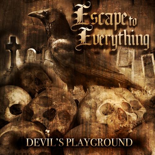 Escape To Everything - Devil's Playground (2012)
